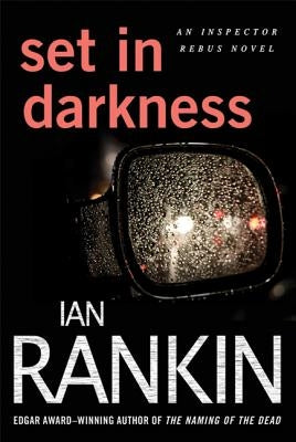 Set in Darkness by Rankin, Ian