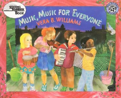 Music, Music for Everyone by Williams, Vera B.