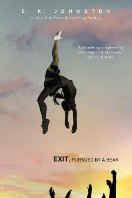 Exit, Pursued by a Bear by Johnston, Emily Kate