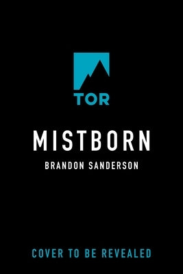 Mistborn: The Final Empire by Sanderson, Brandon