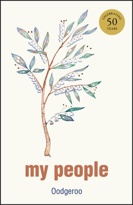 My People by Oodgeroo, Noonuccal