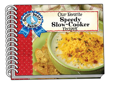 Our Favorite Speedy Slow Cooker Recipes by Gooseberry Patch