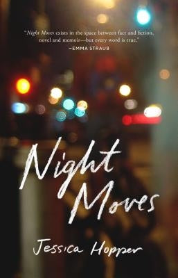 Night Moves by Hopper, Jessica