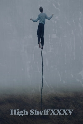 High Shelf XXXV: October 2021 by High Shelf Press