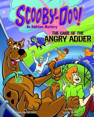 Scooby-Doo! an Addition Mystery: The Case of the Angry Adder by Weakland, Mark