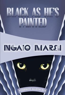 Black as He's Painted by Marsh, Ngaio