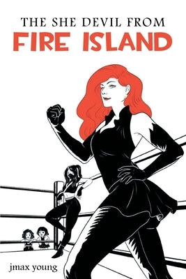 The She Devil from Fire Island by Young, Jmax