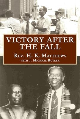 Victory After the Fall by Butler, J. Michael