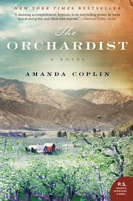 The Orchardist by Coplin, Amanda