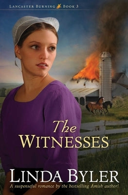 The Witnesses by Byler, Linda
