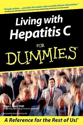 Living with Hepatitis C for Dummies by Paul, Nina L.
