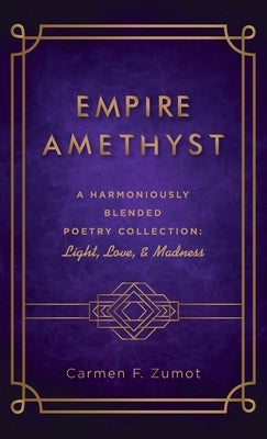 Empire Amethyst by Zumot, Carmen F.