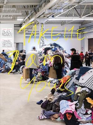 Take Me (I'm Yours) by Obrist, Hans Ulrich
