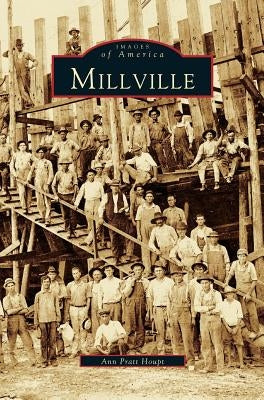 Millville by Houpt, Ann Pratt