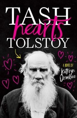 Tash Hearts Tolstoy by Ormsbee, Kathryn
