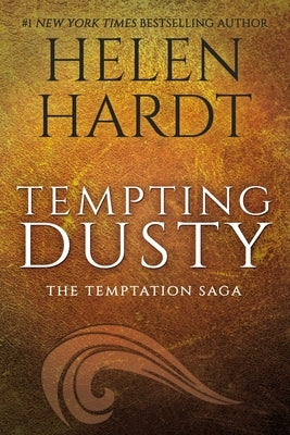 Tempting Dusty, Volume 1 by Hardt, Helen