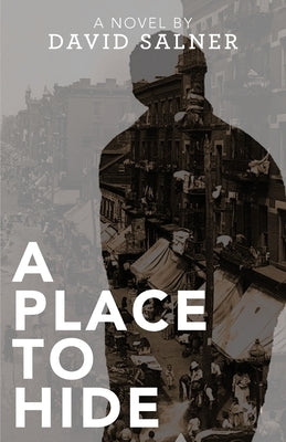 A Place to Hide by Salner, David