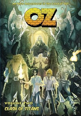 OZ - Volume Two: Clash of Titans by Kerr, Stuart