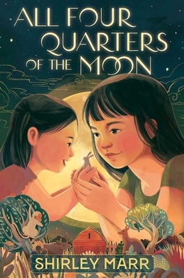 All Four Quarters of the Moon by Marr, Shirley
