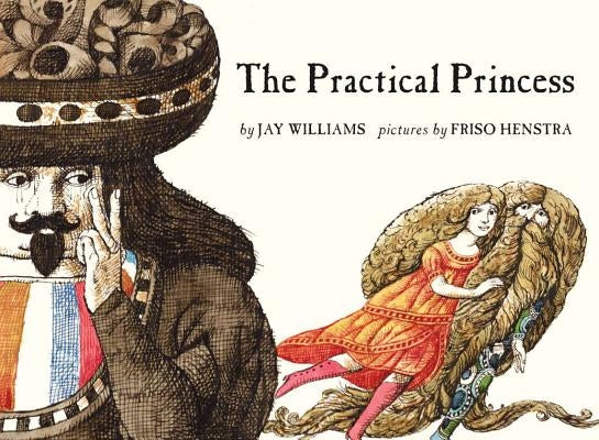 The Practical Princess by Williams, Jay
