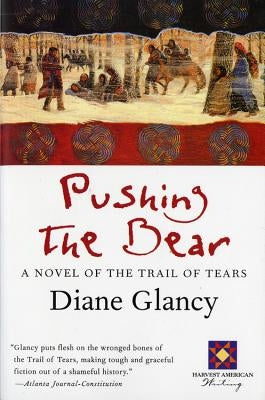Pushing the Bear by Glancy, Diane