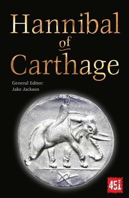 Hannibal of Carthage by Jackson, J. K.