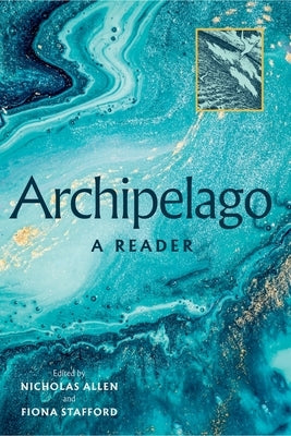 Archipelago Anthology by Oswald, Alice