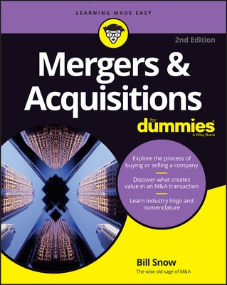 Mergers & Acquisitions for Dummies by Snow, Bill R.