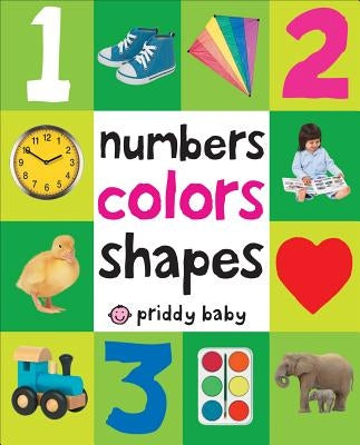 Numbers Colors Shapes by Priddy, Roger