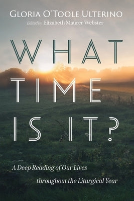 What Time Is It? by Ulterino, Gloria O'Toole