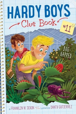 Bug-Napped, Volume 11 by Dixon, Franklin W.