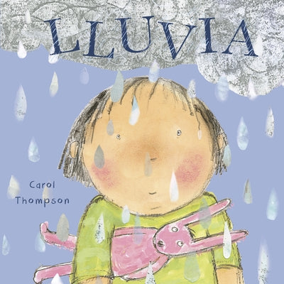 Lluvia by Thompson, Carol