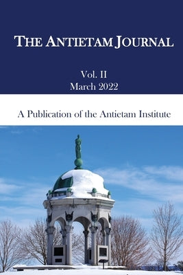 The Antietam Journal, Volume 2 by Pawlak, Kevin R.