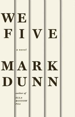 We Five by Dunn, Mark