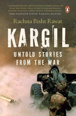 Kargil by Rawat, Rachna Bisht
