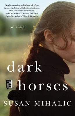 Dark Horses by Mihalic, Susan