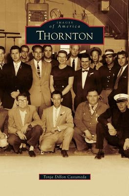 Thornton by Castaneda, Tonja Dillon