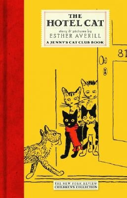 The Hotel Cat: A Jenny's Cat Club Book by Averill, Esther