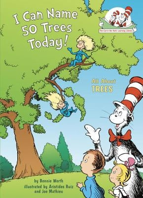 I Can Name 50 Trees Today!: All about Trees by Worth, Bonnie