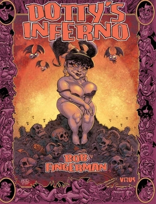 Dotty's Inferno by Fingerman, Bob