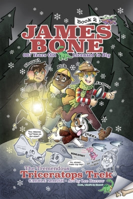 The Tremendous Triceratops Trek: James Bone Graphic Novel #2 by Marsh, Carole