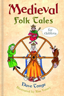 Medieval Folk Tales for Children by Tonge, Dave