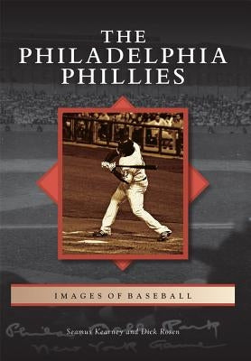 The Philadelphia Phillies by Kearney, Seamus
