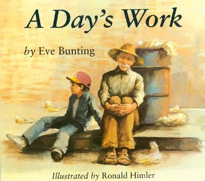 A Day's Work by Bunting, Eve