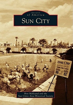 Sun City by McKeand, Bret
