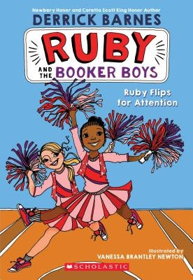 Ruby Flips for Attention (Ruby and the Booker Boys #4) by Barnes, Derrick