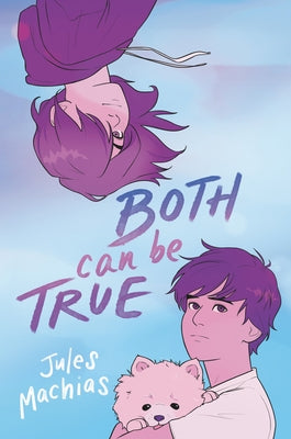 Both Can Be True by Machias, Jules
