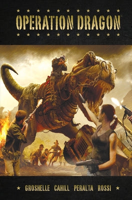 Operation Dragon by Groshelle, Bill