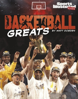 Basketball Greats by Doeden, Matt
