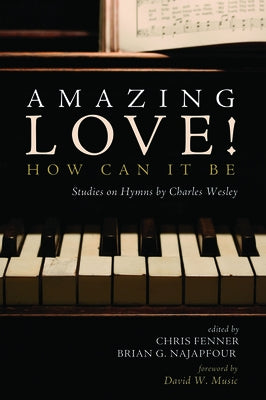 Amazing Love! How Can It Be by Fenner, Chris